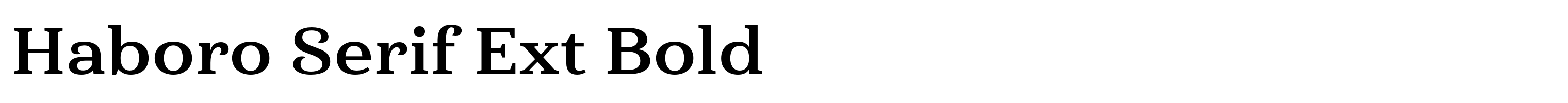 Haboro Serif Ext Bold